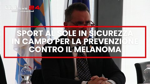 Sport in Sicurezza, in campo per la prevenzione contro il melanoma