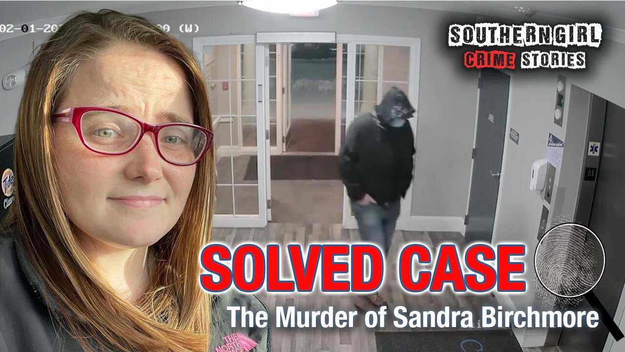 The Solved Case of Sandra Birchmore #434
