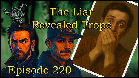 FFF Episode 220 The Liar Revealed Trope