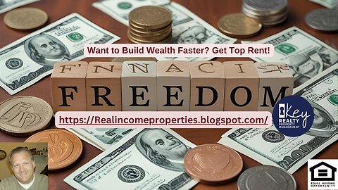 Want Financial Freedom? Get Top Rent!