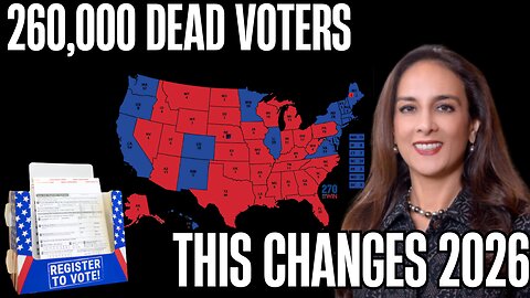BOMBSHELL: DOJ Confirms DEAD & ILLEGAL VOTERS on 2026 Rolls