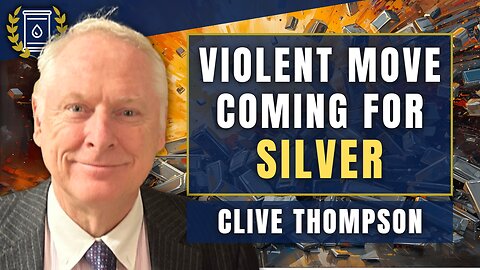 'Violent' Move Coming in SILVER - 'We Need $180' For REAL All-Time High: Clive Thompson