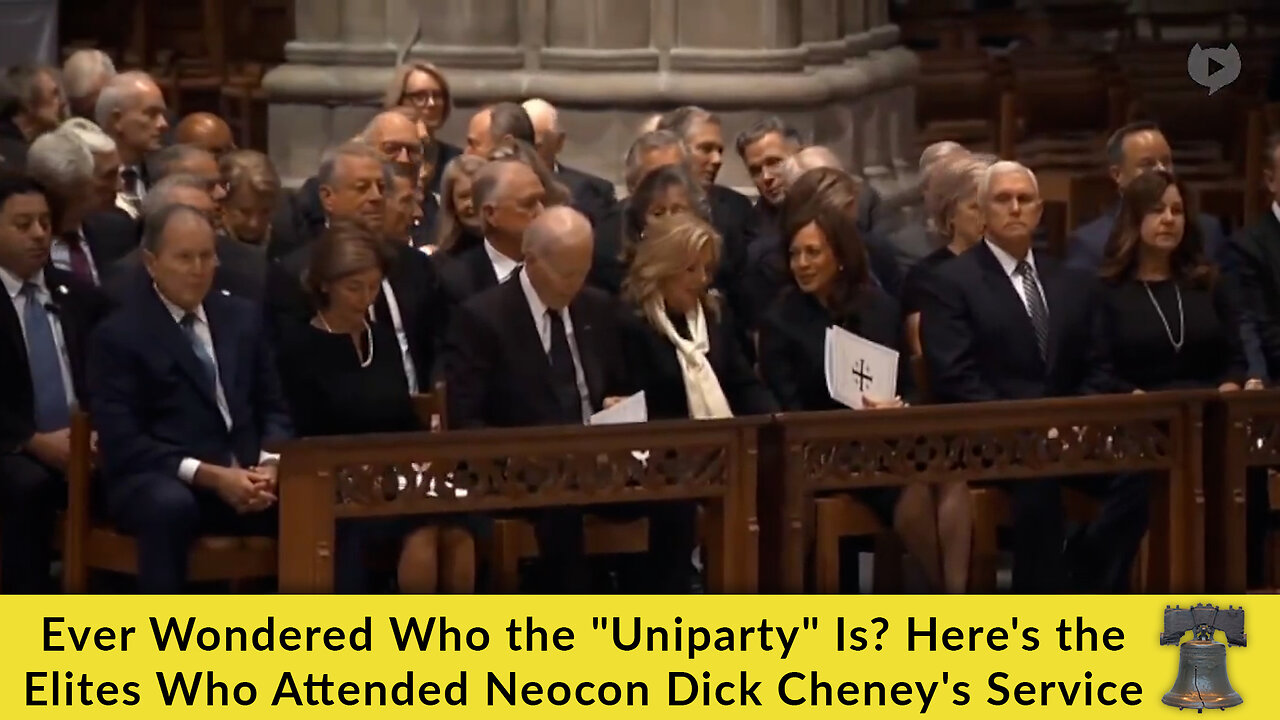 Ever Wondered Who the "Uniparty" Is? Here's the Elites Who Attended Neocon Dick Cheney's Service