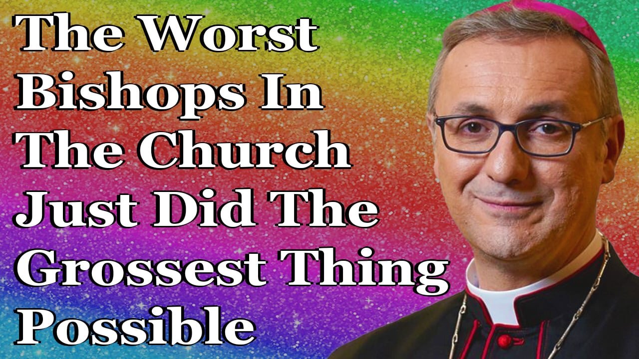 The Worst Bishops In The Church Just Did The Grossest Thing Possible