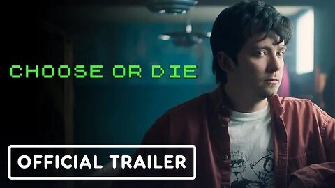 Choose or Die - Official Trailer (2022) Asa Butterfield, Iola Evans, Robert Englund _ Netflix