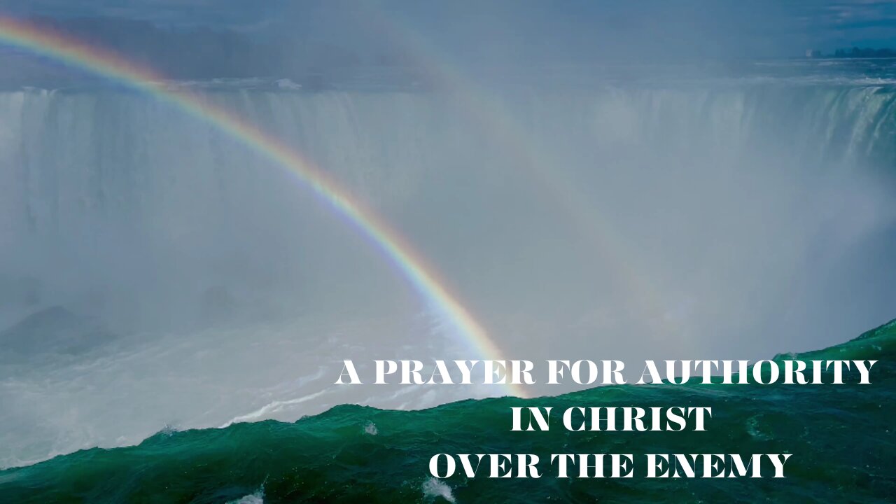 A PRAYER FOR AUTHORITY IN CHRIST OVER THE ENEMY