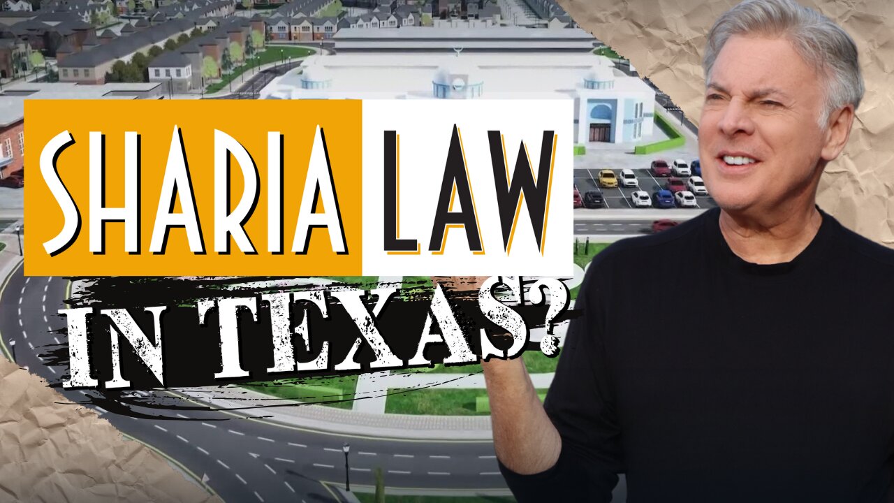 Sharia Law in Texas? What’s Happening in Epic City Is No Accident