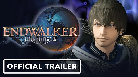 Final Fantasy 14 - Endwalker - Official Launch Trailer