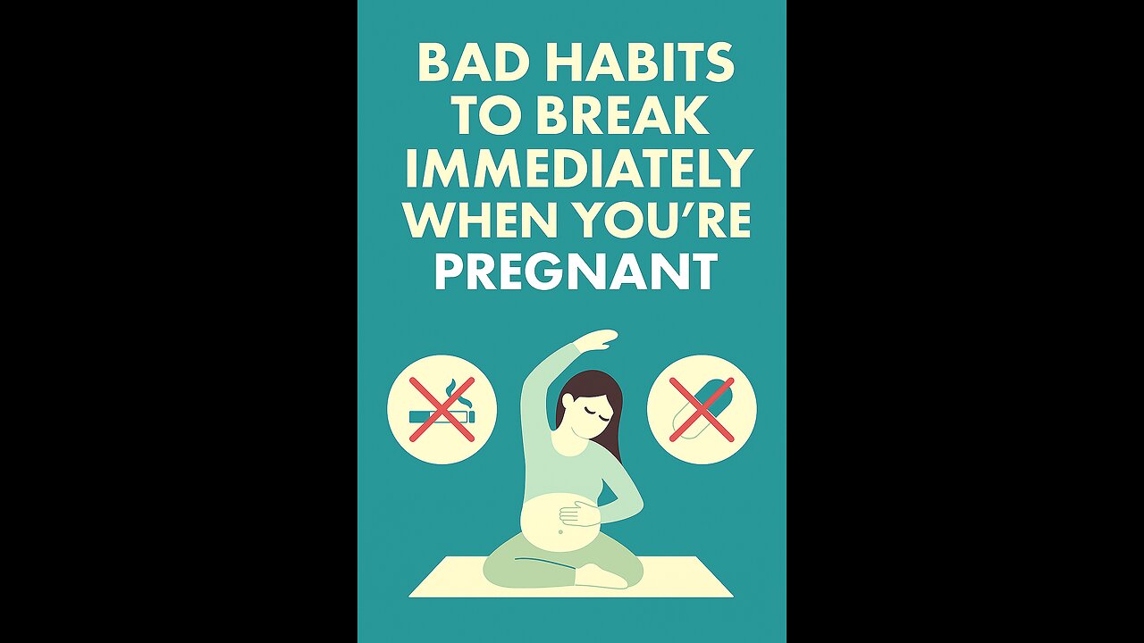 Bad Habits to Break Immediately When You're Pregnant