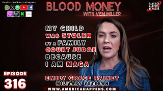My Child Was Stolen by a Family Court Judge Because I am MAGA - Emily Grace - BM eps 316