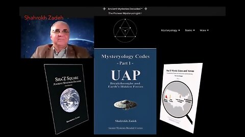 SHAHROKH ZADEH - MYSTERYOLOGY ANCIENT SITES AND UFOS