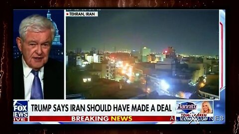 VIDEO: Former House Speaker Newt Gingrich Says Trump's Strike On Iran Will, Change History
