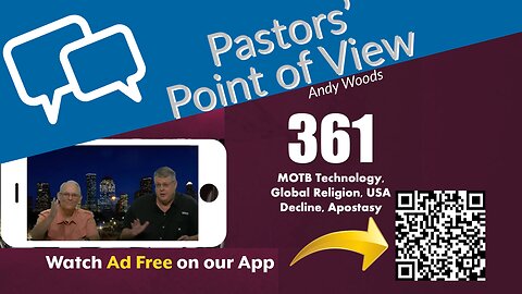 Pastors’ Point of View (PPOV) no. 361. Prophecy update. Dr. Andy Woods. 7-4-25.