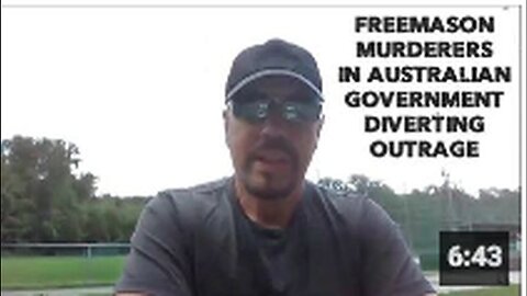 "Australian Government Freemason Killers Deflecting Public Outrage"