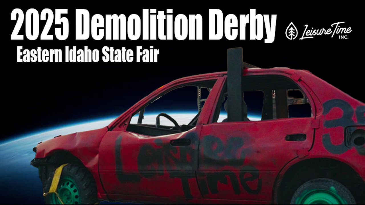 2025 Demolition Derby | Eastern Idaho State Fair || Leisure Time Inc.