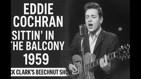 Eddie Cochran – Sittin’ In The Balcony (1959) •Portrait Format Live on Dick Clark’s Beechnut Show