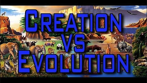 Creationism vs Evolution | A Compelling Argument for Creation