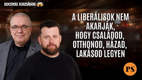 A liberálisok nem akarják, hogy saját családod, otthonod, házad, lakásod legyen
