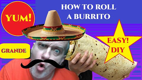 How to Roll a GIANT BURRITO Perfectly Every Time EASY & Delicious