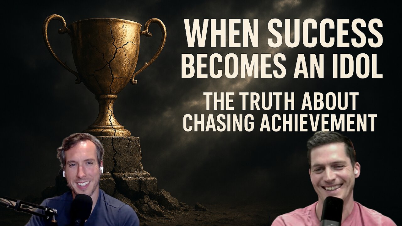 When Success Becomes an Idol: The Truth About Chasing Achievement