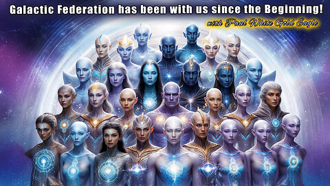Galactic Federation has been with us since the Beginning! Grand Water Trine 🕉 Diamond Light Coding!