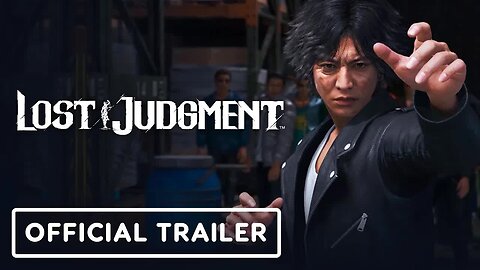 Lost Judgment - Official Trailer _ State of Play