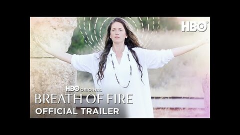 Breath of Fire | Official Trailer | HBO