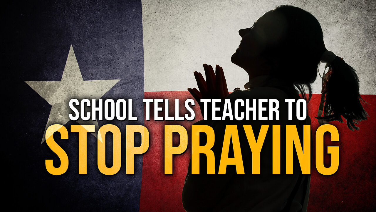 School Tells Teacher to Stop Praying
