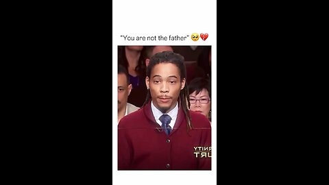 "You are not the father"🥹💔