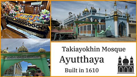 Takia Yokhin Mosque: Persian Roots Meet Thai Buddhism in Ayutthaya - Thailand 2025