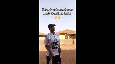 Nyashless ladies with anger issues 😂😂