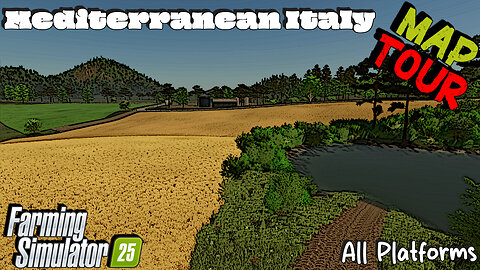 Map Tour | Mediterranean Italy | All Platforms | Farming Simulator 25