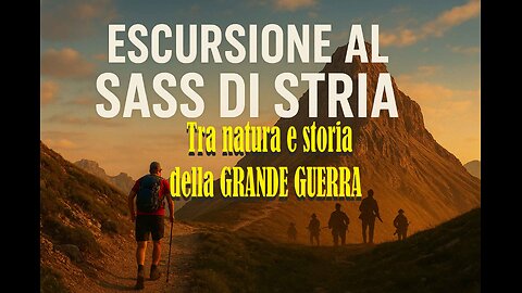 Escursione al Sass di Stria- Tra natura e storia della Grande Guerra
