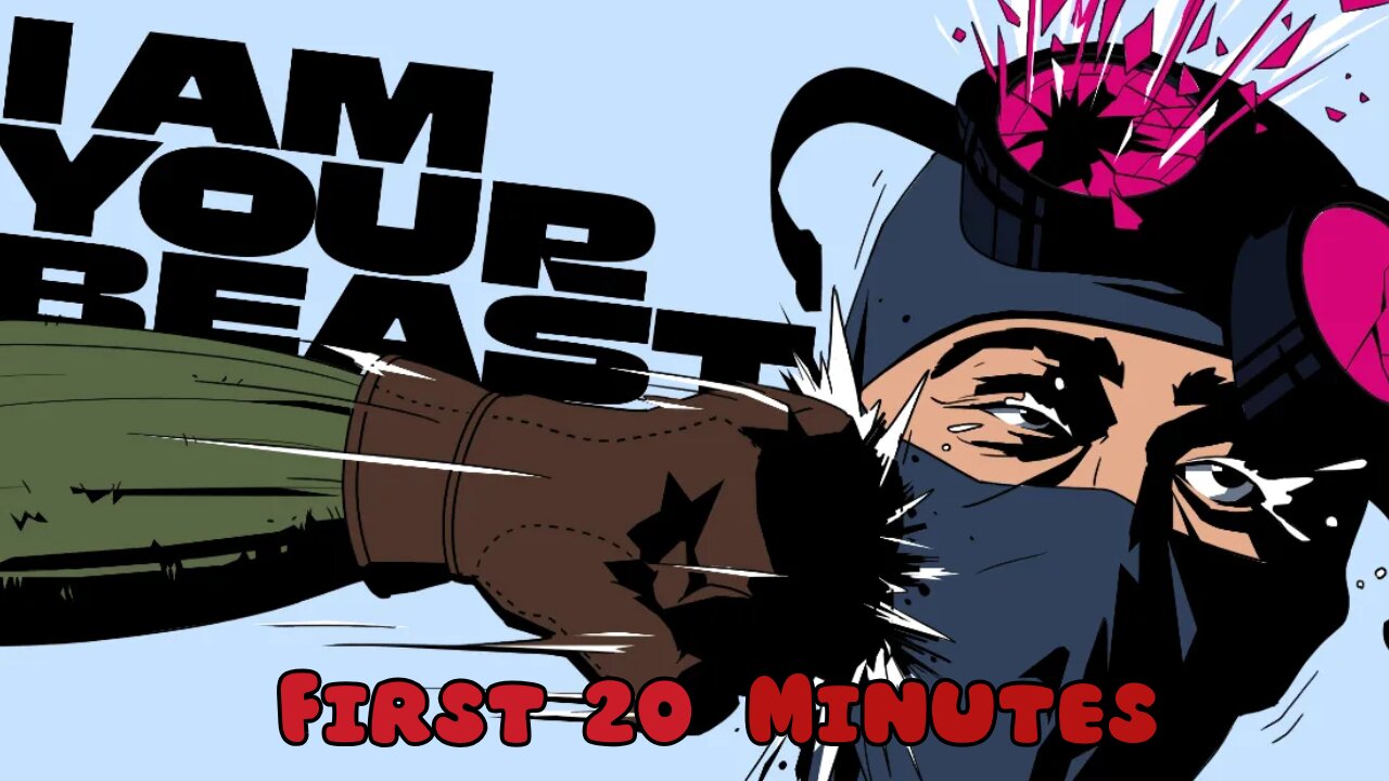 I Am Your Beast - First 20 Minutes (No Commentary Gameplay)