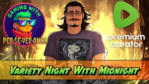 Gaming w/ PER·SE·VER·ANCE | Variety Night with Midnight! | Fortnite - PubG - Sea of Thieves? |