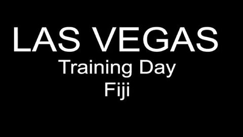 HDRCFX LAS VEGAS SHOOTING 21 TRAINING DAY, FIJI