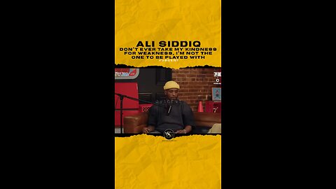 @alisiddiq Don’t ever take my kindness for weakness, I’m not the one to be played with