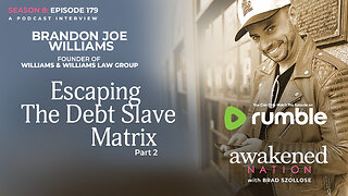 Freeing Yourself from The Debt Slave Matrix: Part 2, with Brandon Joe Williams