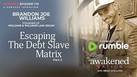 Freeing Yourself from The Debt Slave Matrix: Part 2, with Brandon Joe Williams