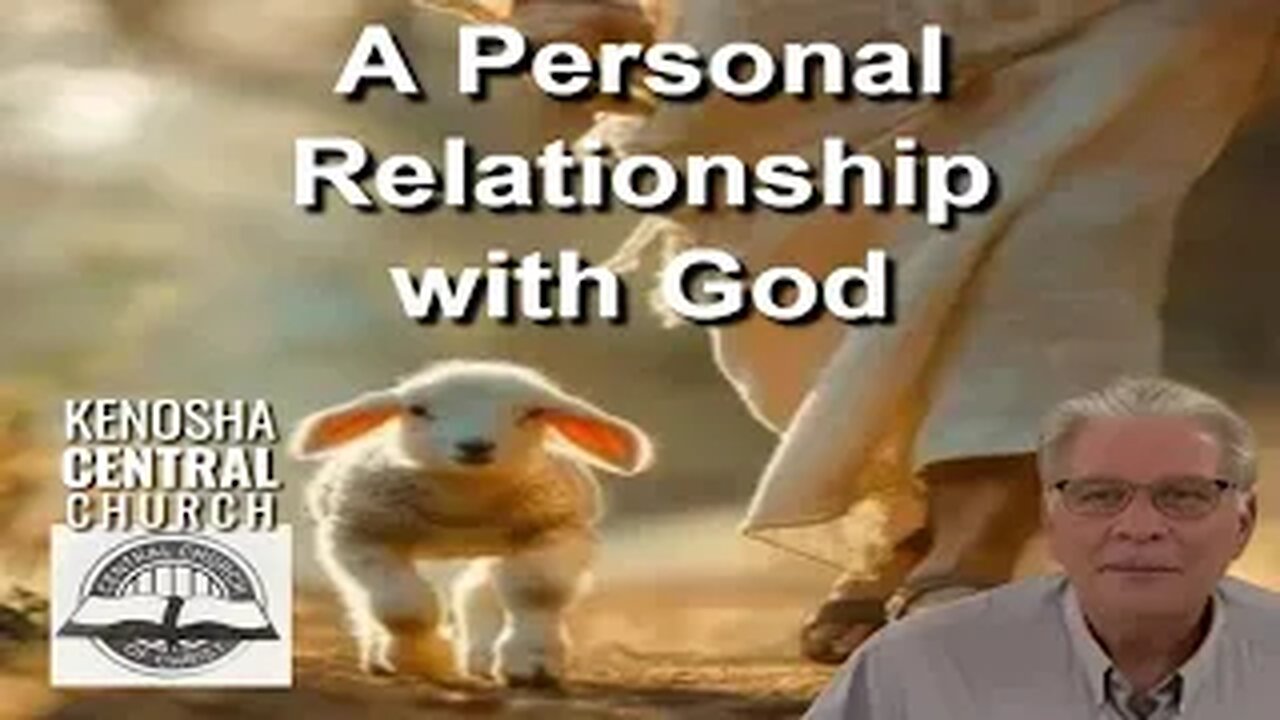 2025_09_28: A Personal Relationship with God