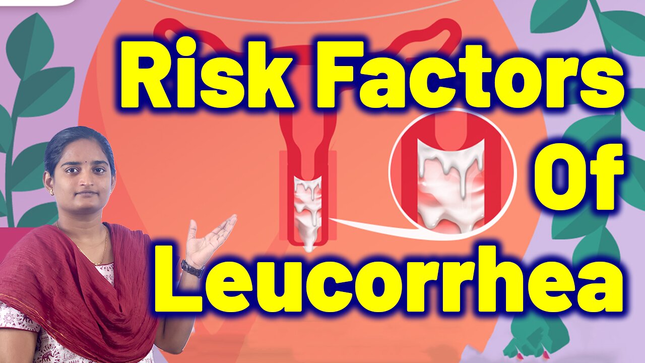 What are the Risk Factors of Leucorrhea ? White Discharge | Treatment & Cure Homeopathy, Medicine