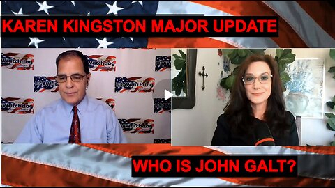 KAREN KINGSTON BRINGS NEW UPDATE AND MAJOR INTEL ON THE C-19 BIO-WEAPON. WHO IS JOHN GALT?