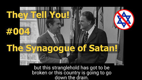 The Synagogue of Satan - They Tell You! #004