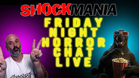 FRIDAY NIGHT HORROR CHAT LIVE - May 3