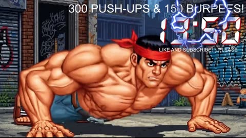 Everyday 300 push ups and 150 Burpees!