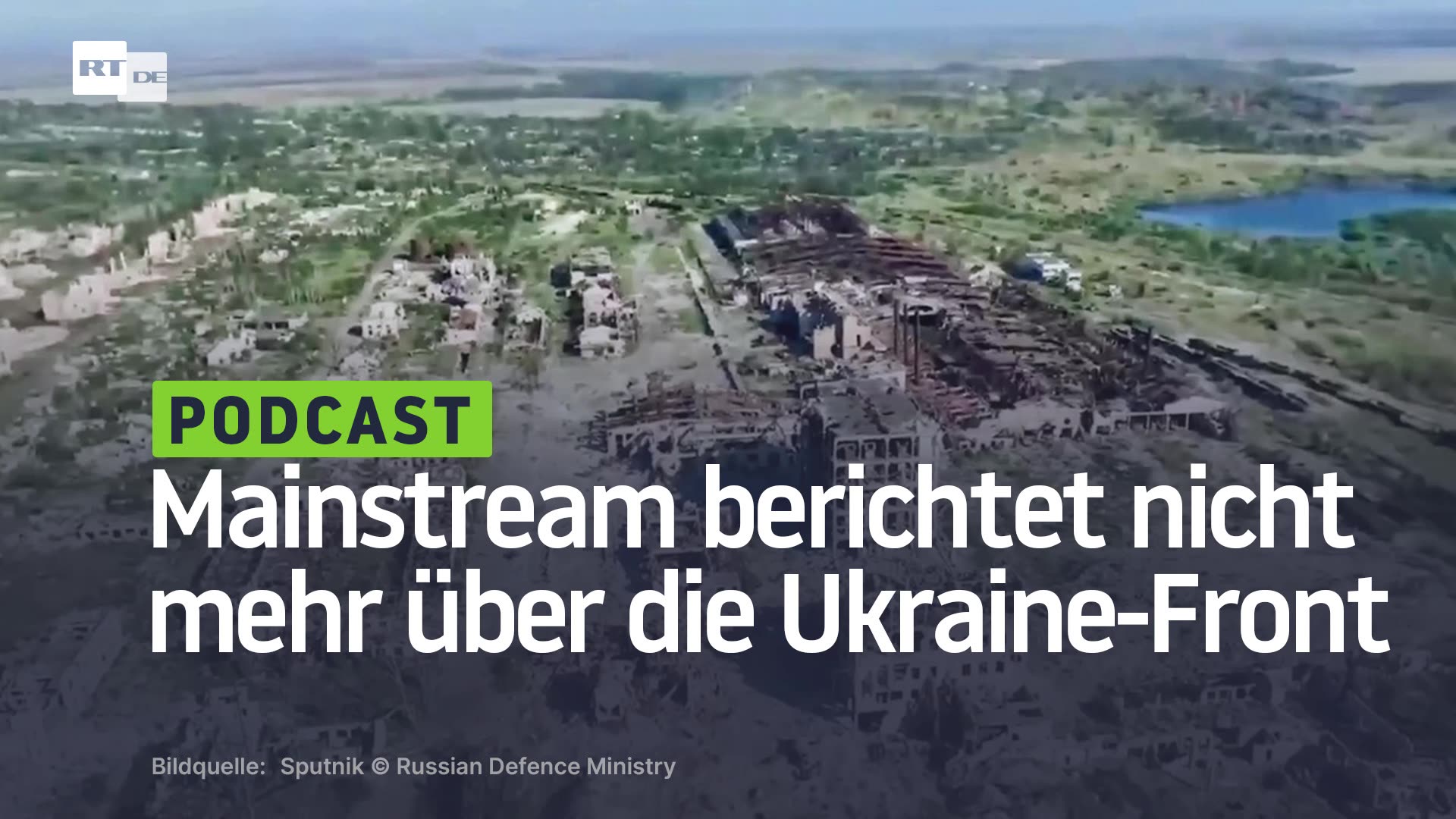 Im toten Winkel der Nachrichten: Mainstream berichtet nicht mehr über die Ukraine-Front