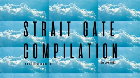 Strait Gate Compilation #2