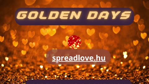 🎬 Golden Days – Good Times Are Now
