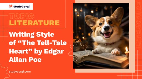 Writing Style of “The Tell-Tale Heart” by Edgar Allan Poe - Essay Example