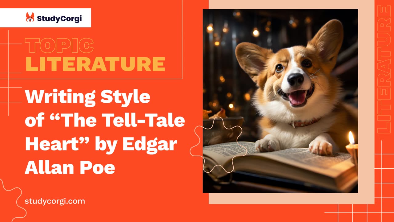 Writing Style of “The Tell-Tale Heart” by Edgar Allan Poe - Essay Example
